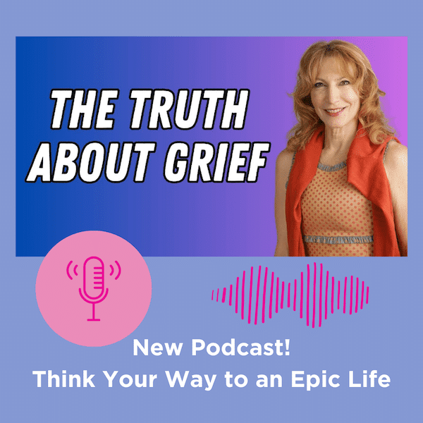Think Your Way to a Better Life Podcast Art